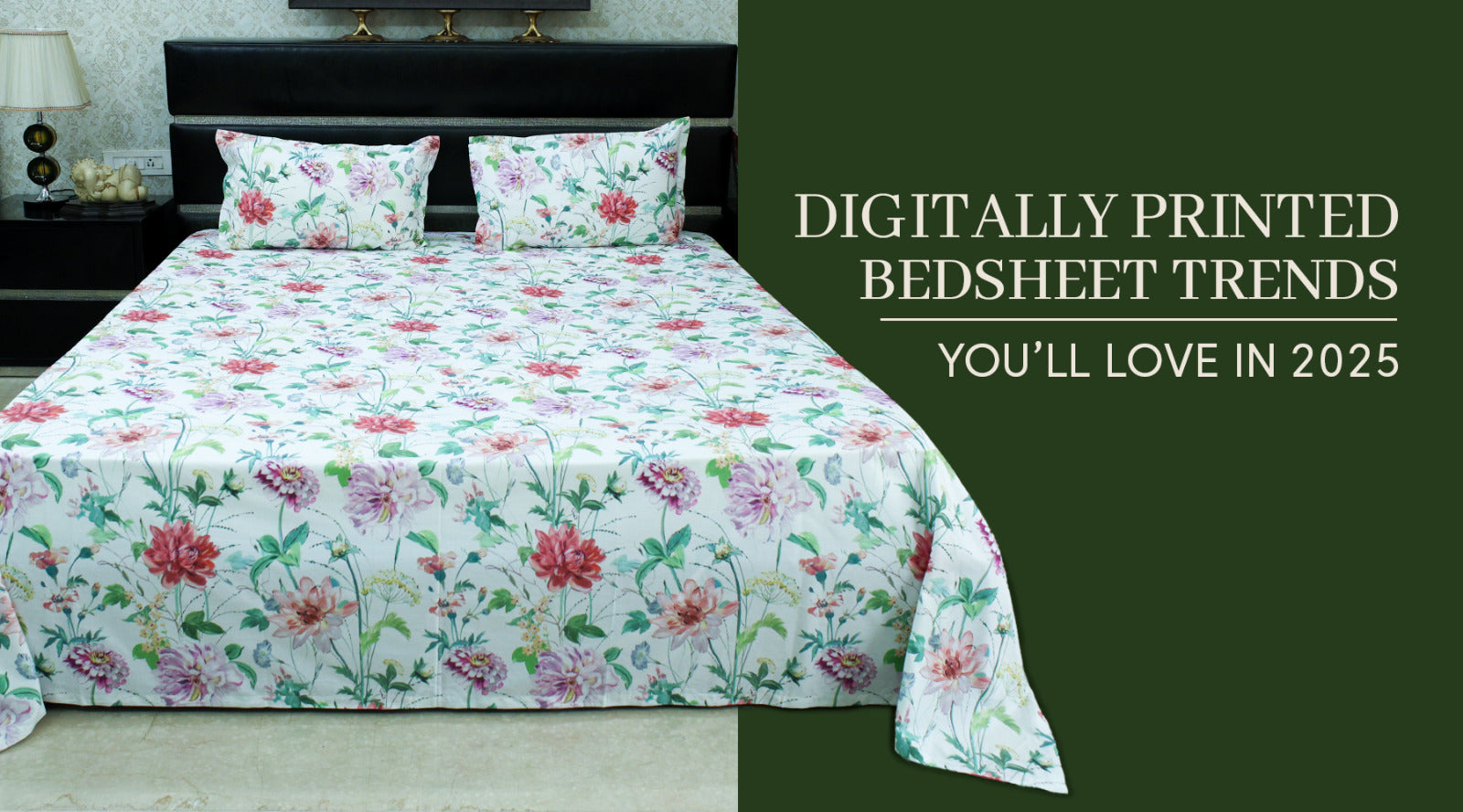 Digitally Printed Bedsheet Trends You’ll Love in 2025